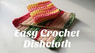 Easy crochet dishcloth tutorial [upl. by Hpsoj]