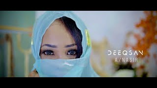 DEEQSAN ABDINASIR NASIIB QORAN OFFICIAL MUSIC VIDEO 2024 [upl. by Inaoj267]