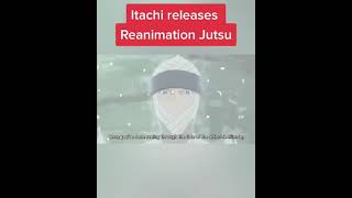 İtachi releases Reanimation Jutsu [upl. by Heyde]