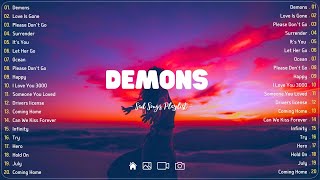 Demons 💔 Sad songs playlist with lyrics  Depressing Songs 2023 That Will Cry Vol 209 [upl. by Niamor182]