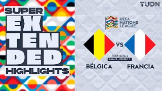 SUPER EXTENDED HIGHLIGHTS  Bélgica vs Francia  UEFA Nations League 2024  TUDN [upl. by Riabuz]