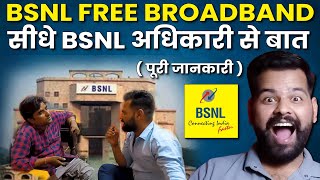 BSNL Boroadband Connection At Home Full Detail By BSNL Officer  BSNL Free Broadband Connection 2024 [upl. by Aonehc640]