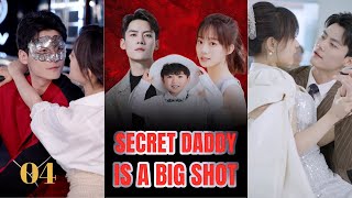 Secret Daddy Is a Big Shot EP4｜After having a onenight stand with the Gigolo I got pregnant [upl. by Adnwahsat660]