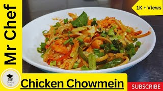 Easy Chicken Chow Mein Recipe by Mr Chef MrChefOfficial007 [upl. by Baerl796]