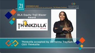 DLA 2022 Equity Trail Blazer Award  Thinkzilla [upl. by Eecyal]