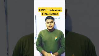 Crpf tradesmen final result  crpf tradesmen result date crpftradesman2023 [upl. by Silirama]