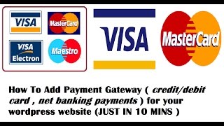 How to add payment gateway CREDITDEBIT CARDS  NET BANKING wordpress woocommerce payment gateways [upl. by Ferdinana599]