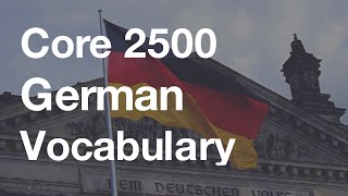 Core 2500 German Vocabulary Duolingobased 50 hour Listening Practice [upl. by Dent176]