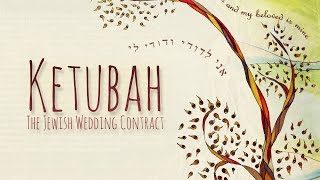 Ketubah The Jewish Wedding Contract [upl. by Claribel]