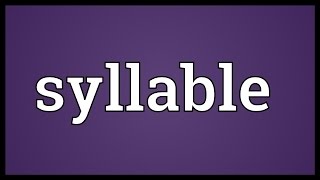 Syllable Meaning [upl. by Jew]