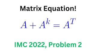 Can you solve this matrix equation from the 2022 International Math Competition [upl. by Moritz957]