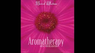 Aromatherapy Music for Relaxation  Tomas Walker [upl. by Annoyi988]