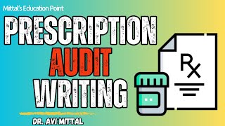 Prescription Audit  Dr Avi Mittal  Pharmacology [upl. by Na728]