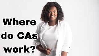 WHERE DO CHARTERED ACCOUNTANTS WORK  JOBS FOR CHARTERED ACCOUNTANTS  QUALIFIED CASA CAREERS [upl. by Artemahs]