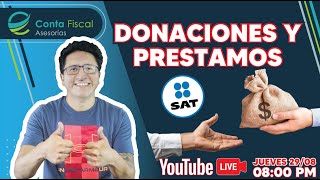 🔥LIVE🔥DONACIONES y PRESTAMOS SAT🔥 [upl. by Kenta]