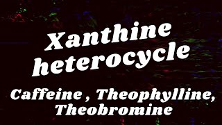 xanthines pharmacology theophylline theobromine theophylline mechanism of action [upl. by Downe]