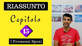 Capitolo 15 Promessi Sposi Riassunto [upl. by Ajed]