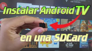 Instala AndroidTVx86 en tarjeta microSDPendrive y cualquier unidad Externa [upl. by Scutt]