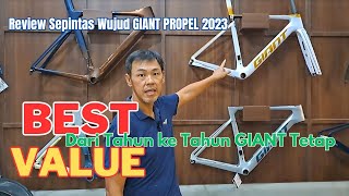 GIANT PROPEL 2023 Tak Pernah Menyesal Membeli GIANT Kapanpun [upl. by Yniffit508]