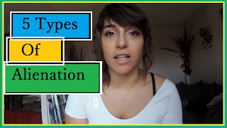 Marxism Crash Course 5 Types of Alienation [upl. by Kyred]