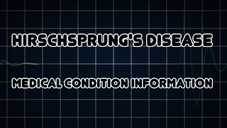 Hirschsprungs disease Medical Condition [upl. by Enaz]