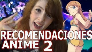 RECOMENDACIONES ANIME 2  AMO A ESA MUJER [upl. by Sigvard]