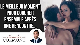 Quel est le meilleur moment pour coucher ensemble après une rencontre [upl. by Ttebroc159]