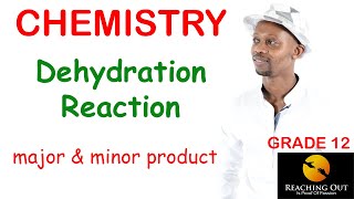 Dehydration ReactionOrganic Chemistry Grade 12 [upl. by Drofnas]