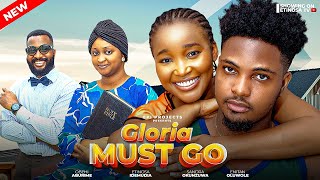 GLORIA MUST GO ETINOSA IDEMUDIA SANDRA OKUNZUWA ENITAN OLUWOLE 2024 NOLLYWOOD NIGERIA FULL MOVIE [upl. by Ahsekal]