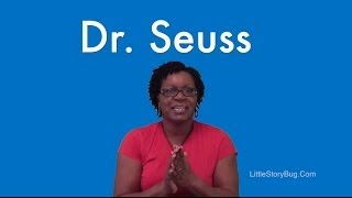 Dr Seuss Song  LittleStoryBug [upl. by Koralie]