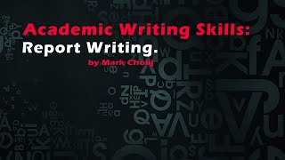 Academic Writing Skills Report Writing [upl. by Joann359]