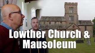 Exploring Cumbria  A Look at Lowther Church and Mausoleum [upl. by Sivlek]