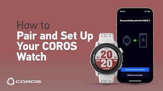 How to Pair and Set Up Your COROS Watch [upl. by Mattah577]