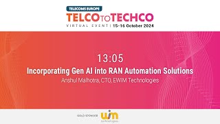 Telco to Techco  October 2024 I Incorporating Gen AI into RAN Automation Solutions [upl. by Forcier]