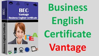 BEC Vantage Business English Certificate Vorbreitung Diplom Zertifikat Englisch Deutsch German [upl. by Ultima]