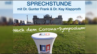 IDASPRECHSTUNDE mit Dr Gunter Frank und Dr Kay Klapproth „Nach dem CoronaSymposium“ [upl. by Aridaj]