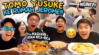 TOMO YUSUKE NGINEP DI RUMAH JEROME MASAK BARENG MAMA SERU BANGET [upl. by Lettie]