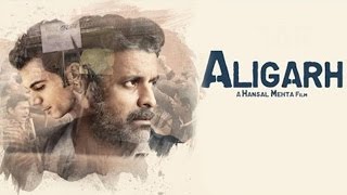 Aligarh  Blockbuster Bollywood Action Full Movie  Rajkummar Rao Manoj Bajpayee  Full Movie HD [upl. by Asle]