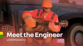 Team Fortress 2  Meet The Engineer Legendado PTBR [upl. by Livingstone124]