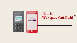 Westpac Get Paid® [upl. by Eidnil]