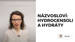 Názvosloví hydrogensolí a hydrátů  chemické názvosloví 10 díl [upl. by Aduhey]