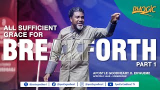 All Sufficient Grace For Breakforth Pt1 [upl. by Attolrahc]