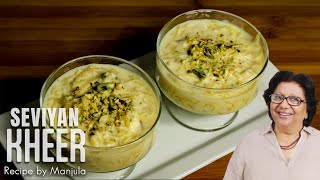 Seviyan Kheer Recipe  Kheer Seviyan  How to make Seviyan Kheer  Indian Seviyan Kheer [upl. by Fortune]