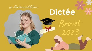 Dictée Brevet 2023 [upl. by Asirac]