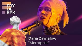 Daria Zawiałow  quotMetropolisquot  Fryderyki22 [upl. by Ikuy]