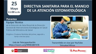 DIRECTIVA SANITARIA PARA EL MANEJO DE LA ATENCIÓN ESTOMATOLÓGICA [upl. by Ettelimay]