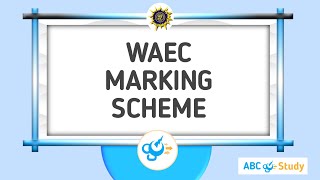 WAEC Marking Scheme for WASSCE 2024 Official [upl. by Gudren492]