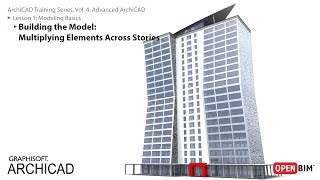 ArchiCAD Training Series Vol 4 Building the Model Multiplying Elements Across Stories [upl. by Oidivo]