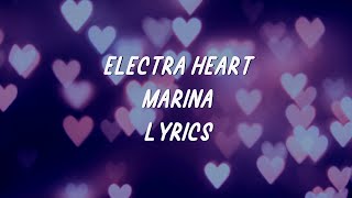 Electra Heart  Marina  Lyrics [upl. by Ydnec471]