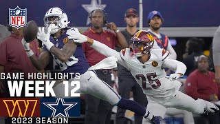 Washington Commanders vs Dallas Cowboys Game Highlights  NFL 2023 Week 12 [upl. by Yonit]